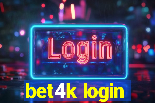 bet4k login